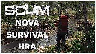 NOVÁ SURVIVAL HRA LEPŠÍ JAK DAY Z? | SCUM [CZ / Česky]