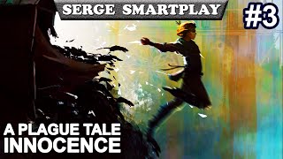 A PLAGUE TALE INNOCENCE #3
