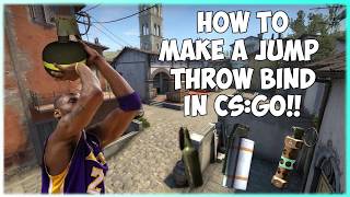 How To Make A Jump Throw Bind For Grenades In CS:GO!!!