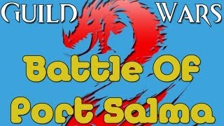 Guild Wars 2 - Dynamic Events // Fort Salma Again!