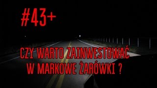 Czy warto inwestować w markowe żarówki? #43 MOTO DORADCA plus