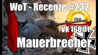 World of Tanks | VK 168.01 Mauerbrecher (Recenze #232)