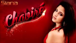 [ZOUK] Siana - Chaviré (Nouveauté 2013) [Audio]