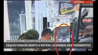 Morte do Sequestrador - Sequestro do Ônibus na ponte Rio Niteroi