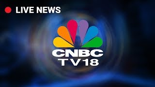 CNBC-TV18 LIVE STREAM | BUSINESS NEWS