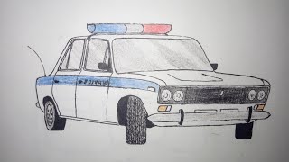 КАК НАРИСОВАТЬ ПОЛИЦЕЙСКУЮ МАШИНУ ВАЗ 2106