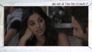 Che Dio ci aiuti 2 : "Il dietro le quinte (full version)"