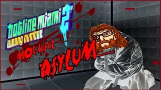 Hotline Miami 2 Mod Level "Asylum"