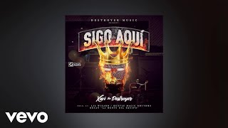 Xavi The Destroyer - Sigo Aqui (Audio)