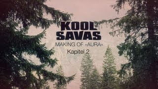 Kool Savas - Aura Doku Kapitel 2 (JUICE Exclusive) - (HD Video)