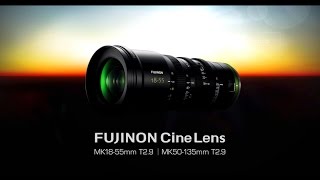 New FUJINON MK18-55mm E-Mount Lens: Cinema Quality For DSLR Price