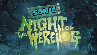 Sonic - Night of the werehog/Соник - Ночь ежа оборотня.