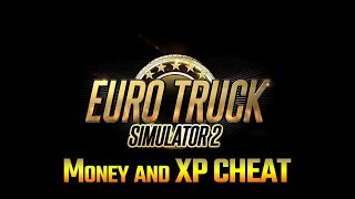 Euro Truck Simulator 2 Money and XP Cheat 2020 (Update 1.36)