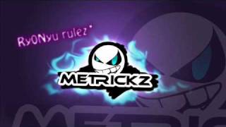Metrickz - Wir sind die Einzigen