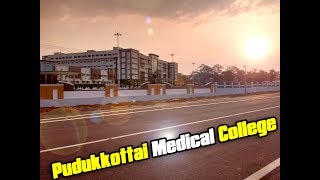 Pudukkottai Medical College Walkthrough | Location Pdkt-Tanjore Road | HD