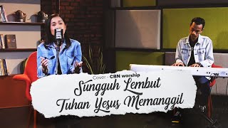 #SaatTeduh | SUNGGUH LEMBUT TUHAN YESUS MEMANGGIL | KJ. 353