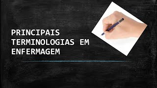 Termos Técnicos em Enfermagem - aprenda as Terminologias de Enfermagem