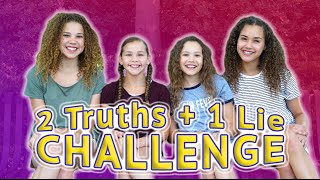 2 TRUTHS, 1 LIE CHALLENGE (Haschak Sisters)