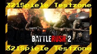BattleRush 2 - Angespielt Testzone - Gameplay Deutsch