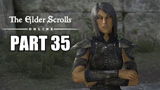 The Elder Scrolls Online Gameplay Walkthrough Part 35 - PC Ultra Settings Review Playthrough