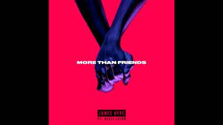 James Hype ft. Kelli-Leigh - More Than Friends (Mason Remix) [2017]