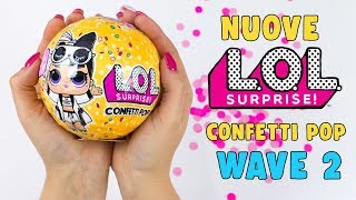 LOL SURPRISE CONFETTI POP SERIE 3 WAVE 2!! HO TROVATO LA MIA LOL DEI SOGNI! PIANGO