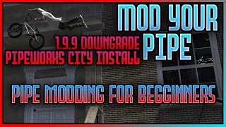 PIPE MODDING FOR BEGINNERS! - 1.9.9 Downgrade + Pipeworks City Install! - PIPE MODDING 2020