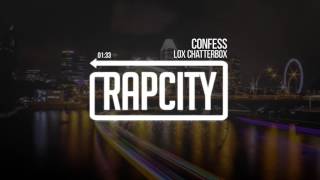 Lox Chatterbox - Confess (Prod. NOX)