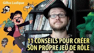 11 CONSEILS POUR CRÉER SON JDR - les jdr à Gillus