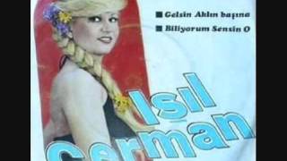 Işıl German-  Biliyorum Sensin O (Orijinal Plak Kayıt)