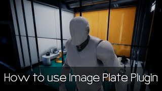 Image Plate Plugin Tutorial - Unreal Engine 4