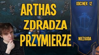 Arthas ZDRADZA PRZYMIERZE (Warcraft Reforged)