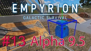 Honoured By The Talon :: Empyrion Galactic Survival Gameplay (Alpha 9.5) : #13