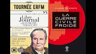 Le Libre Journal de Jean-Michel Vernochet N°8 (20 janvier 2018) | Enregistrement public à Meylan