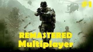Modern Warfare REMASTERED Multiplayer (PC) #1