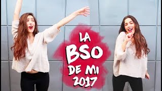 Las canciones de mi 2017 | Albanta