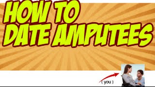 Amputee dating how to find a date:amputee women looking.