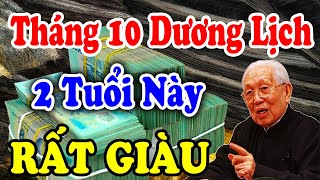 Tháng 10 Dương Lịch 2 Con Giáp Trúng Số Lần Liên Tiếp, TIỀN TỶ CẦM TAY, Mua Ngay Két Sắt