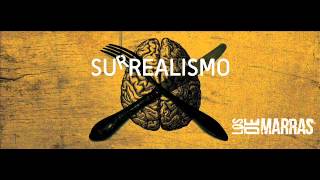 Los De Marras -  Hoy (Surrealismo)