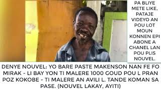 Yo bare Past`e Mackenson nan fè fo mirak. Li bay yon ti malere 1000 goud pou fe pòz kokobe. Li avili