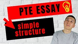 Step by Step Structure for PTE Academic Essays