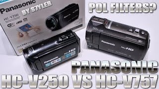 Panasonic HC-V757 vs. HC-V250 & Polarizing Filter Test [CAMCORDER COMPARISON & TEST]