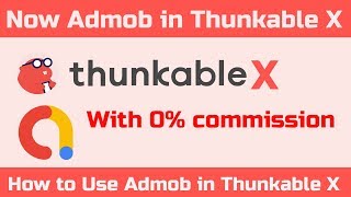 Now Use Admob in Thunkable X With 0% commission? | How to Use Admob in Thunkable X 2019?