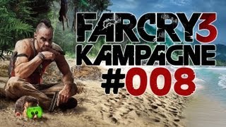 Let's Play Far Cry 3 Kampagne #008 [Deutsch/Full-HD] - Wasn das?