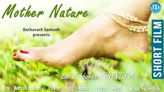 Mother Nature  - Latest Telugu Short Film || Directed By  Lal Subbarao Chandra
