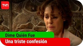 La triste confesión de Adriana | Dime quién fue  - T1E27