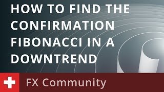 How to find the Confirmation Fibonacci in a Downtrend (FXPassion) 16/04/2019