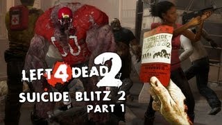 Left 4 Dead 2 - Suicide Blitz 2 Campaign - Part 1