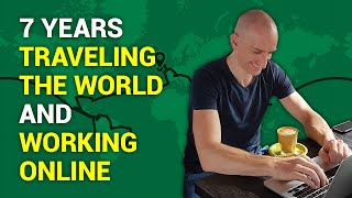 7 Years As A Digital Nomad – The Riskiest Thing You Can Do