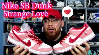 NIKE SB DUNK "STRANGE LOVE" REVIEW! (They are BEAUTIFUL!)